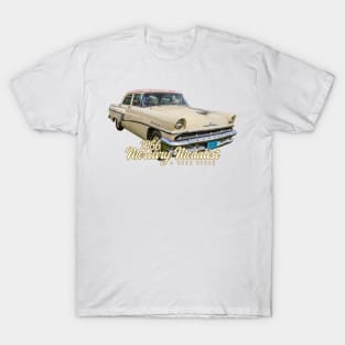 1956 Mercury Medalist 4 Door Sedan T-Shirt